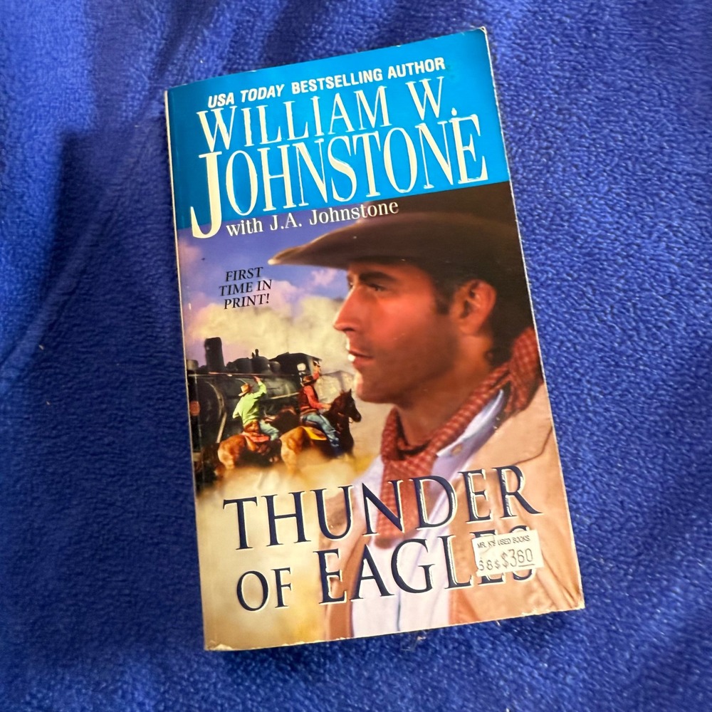William Johnstone Thunder of‎ Eagles Western Cowboy Adventure Paperback Book